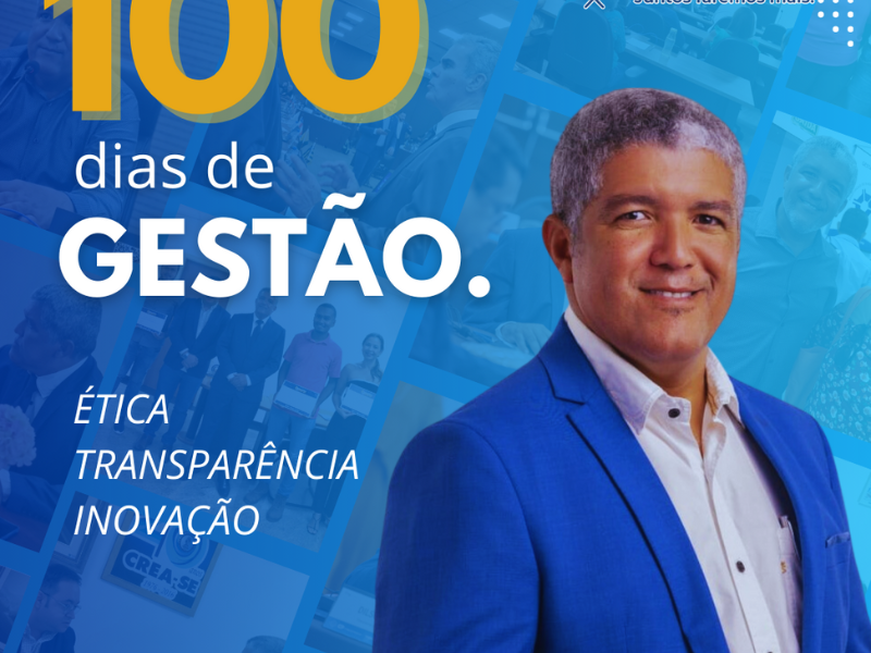 Dilson Luiz: 100 dias de gestão